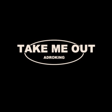 Take Me Out ft. Erre The Producer & Mr Micua | Boomplay Music