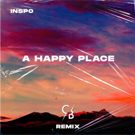A Happy Place (Chris Balance Remix) ft. Chris Balance | Boomplay Music