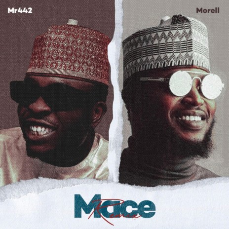 Mace (Remix) ft. Morell | Boomplay Music