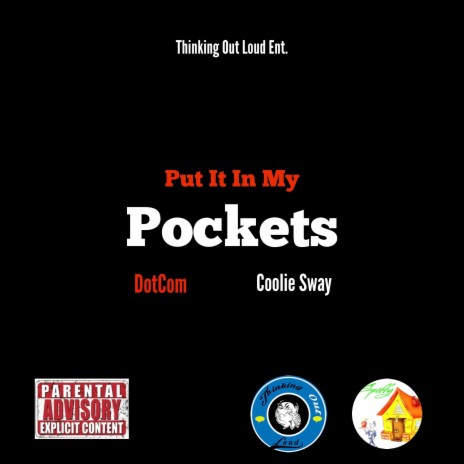 Put It In My Pockets ft. Coolie Sway | Boomplay Music