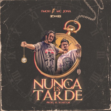 Nunca es tarde (feat. El Reaktor)