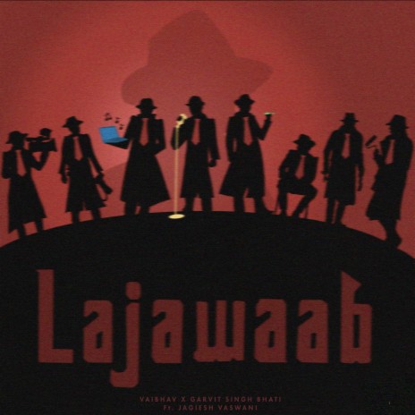Lajawaab ft. Garvit Singh Bhati & Jagiesh Vaswani | Boomplay Music
