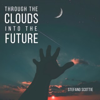 Through the clouds into the future