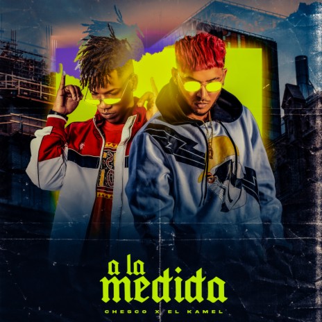 A la Medida ft. El Kamel | Boomplay Music