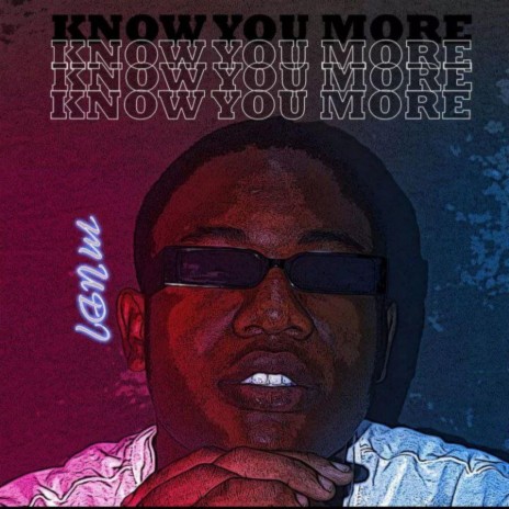 Know you more