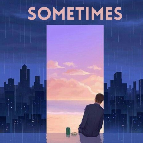 Sometimes | Boomplay Music