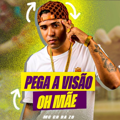 Pega a Visão, Oh Mãe | Boomplay Music