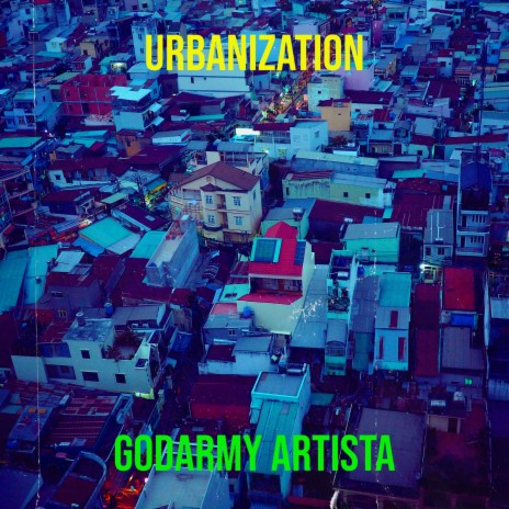 Urbanization | Boomplay Music