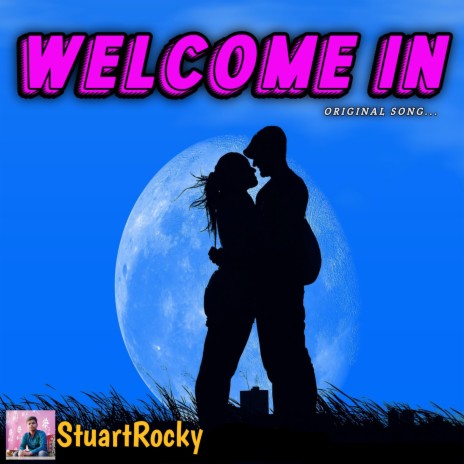 Welcome In | Boomplay Music