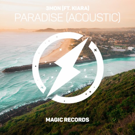 Paradise (Acoustic Version) ft. Kiara | Boomplay Music