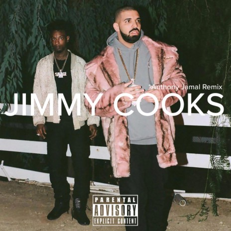 Jimmy Cooks (Anthony Jamal Remix)