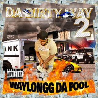 DaDirtyWay 2