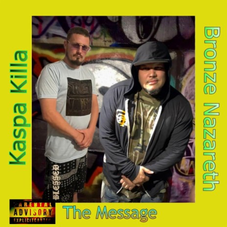 The Message ft. Bronze Nazareth | Boomplay Music