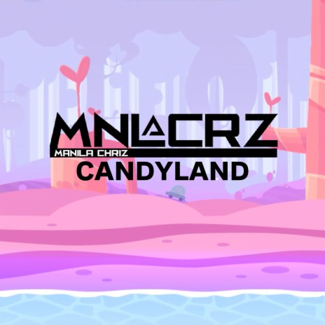 Candyland | Boomplay Music