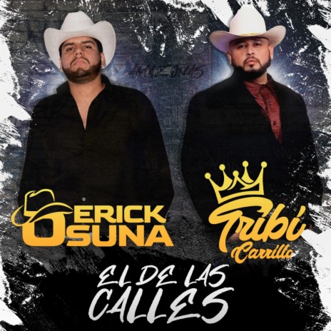 El De Las Calles ft. Tribi Carrillo | Boomplay Music