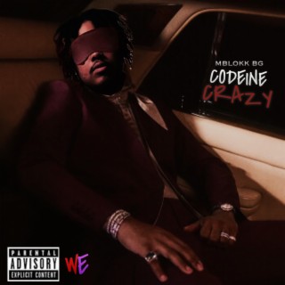 Codeine Crazy lyrics | Boomplay Music