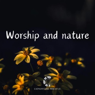 Worship and Nature