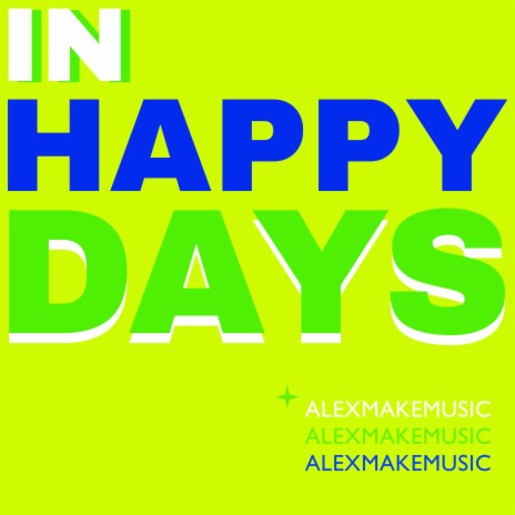 In Happy Days | Boomplay Music