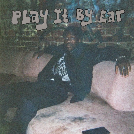 Play It by Ear | Boomplay Music