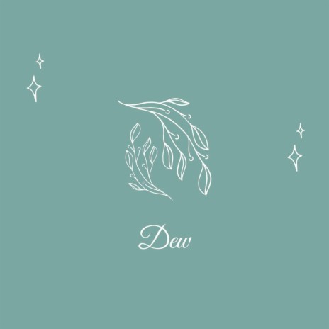 Dew | Boomplay Music