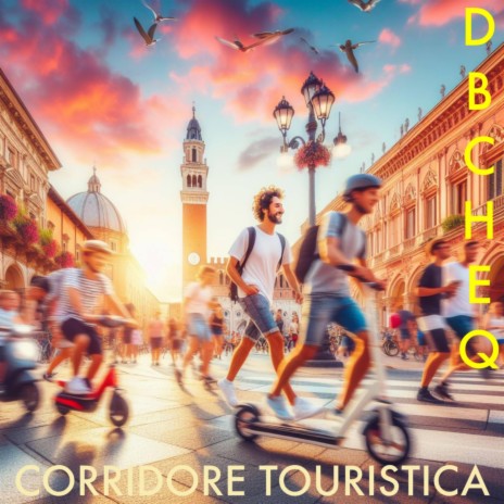 Corridore Touristica | Boomplay Music