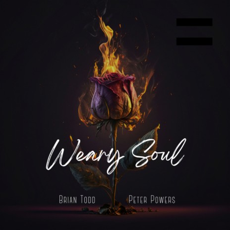 Weary Soul ft. Peter Powers | Boomplay Music