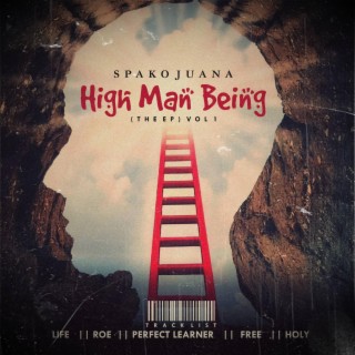 High Man Being(the Ep) vol1