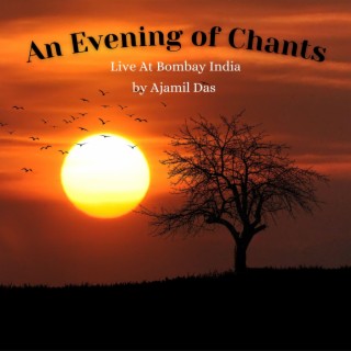 An Evening of Chants (Live At Bombay India)