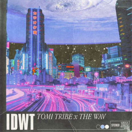IDWT ft. The.wav | Boomplay Music