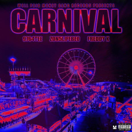 Carnival ft. Zon5lifebeo & Freddy k | Boomplay Music