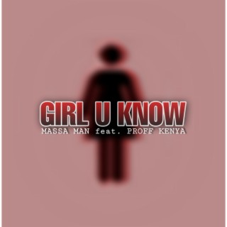 Girl U Know