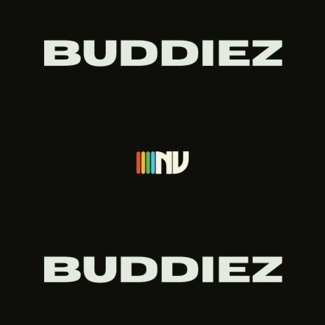 buddiez ft. Eric Godlow