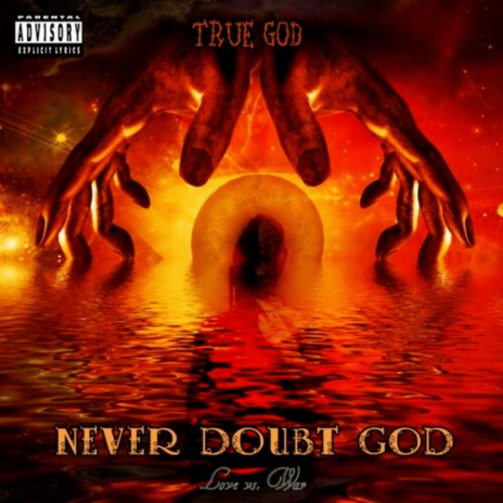 Never Doubt God