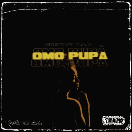 Omo pupa ft. Ysf mdee | Boomplay Music