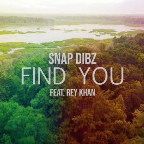 Find You ft. Rey Khan | Boomplay Music