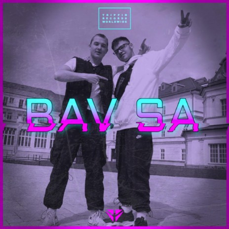 BAV SA ft. KARL KLAIR | Boomplay Music