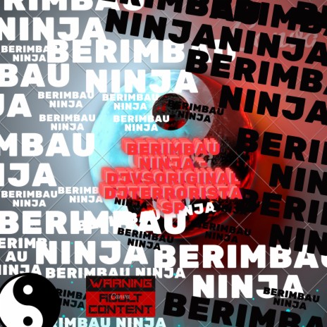 Berimbau Ninja ft. DJ Terrorista sp | Boomplay Music