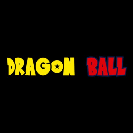 Dragon Ball | Boomplay Music