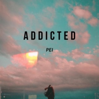 Addicted