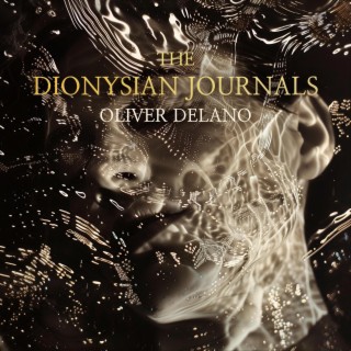 The Dionysian Journals