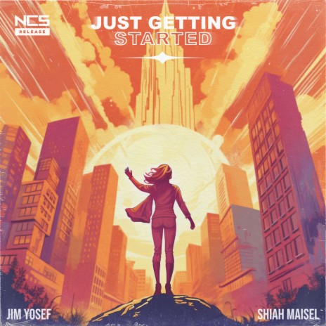 Just Getting Started ft. Shiah Maisel | Boomplay Music