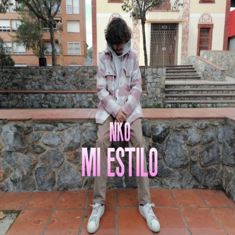 Mi Estilo-Nko | Boomplay Music