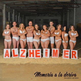 Memoria a la Deriva - Alzheimer (Acustic Version)