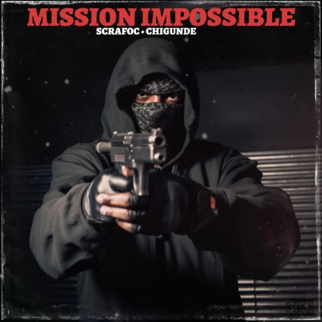 Mission Impossible ft. Chigunde | Boomplay Music