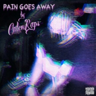 Pain Goes Away