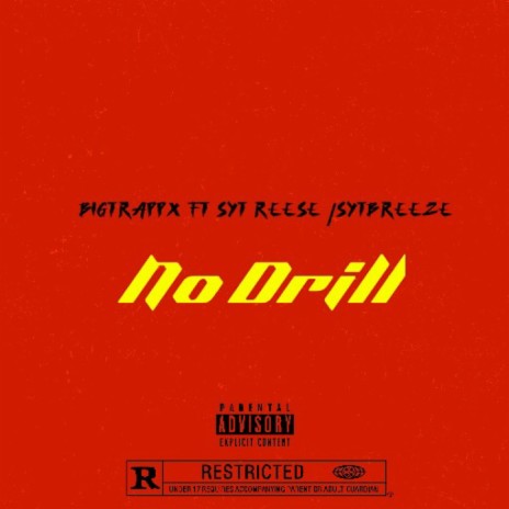 No drill ft. Syt Reese & Syt Breeze | Boomplay Music