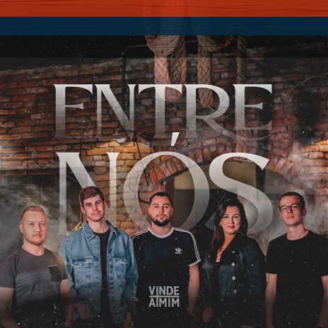 Entre Nós | Boomplay Music