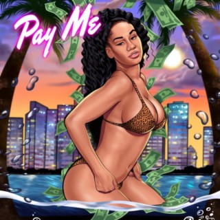 Pay Me lyrics | Boomplay Music