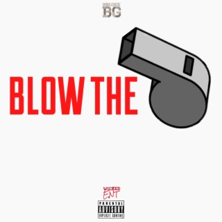 Blow The Whistle lyrics | Boomplay Music