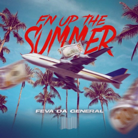 F'n Up The Summer (Radio Edit)